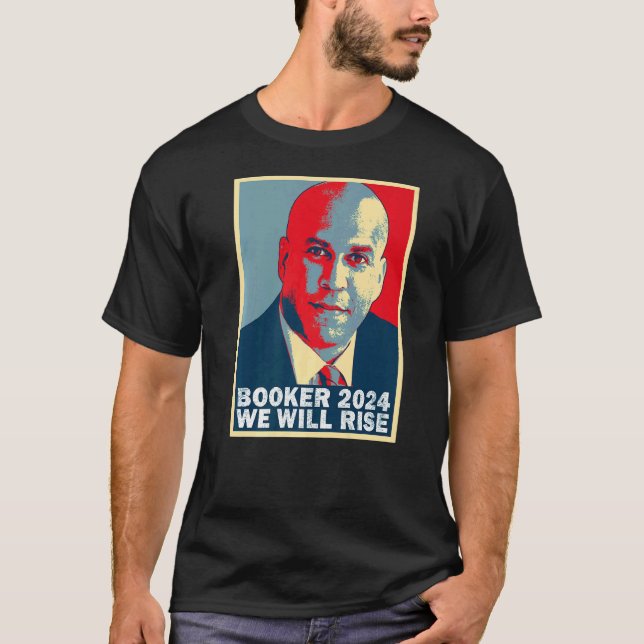 Cory Booker We Will Rise  Cory Booker T-Shirt (Front)
