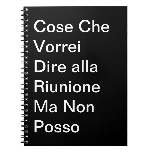 Cose Che Vorrei Dire alla Riunione Ma Non Posso Notebook (Front)
