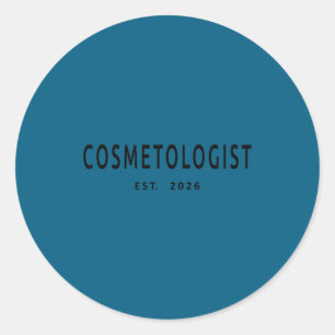 Cosmetologist Est 2026 Beauty School Classic Round Sticker