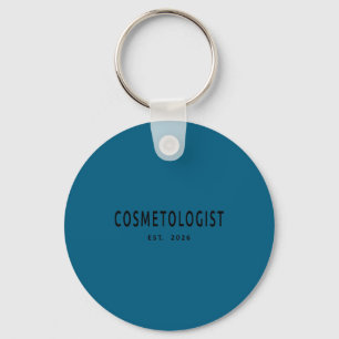 Cosmetologist Est 2026 Beauty School Key Ring