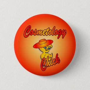 Cosmetology Chick #5 6 Cm Round Badge