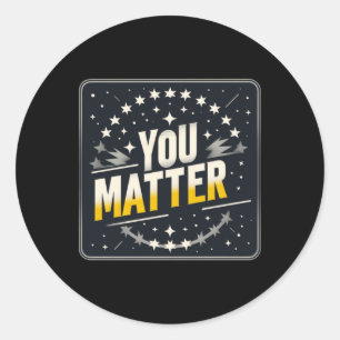 Cosmic Affirmation You Sticker