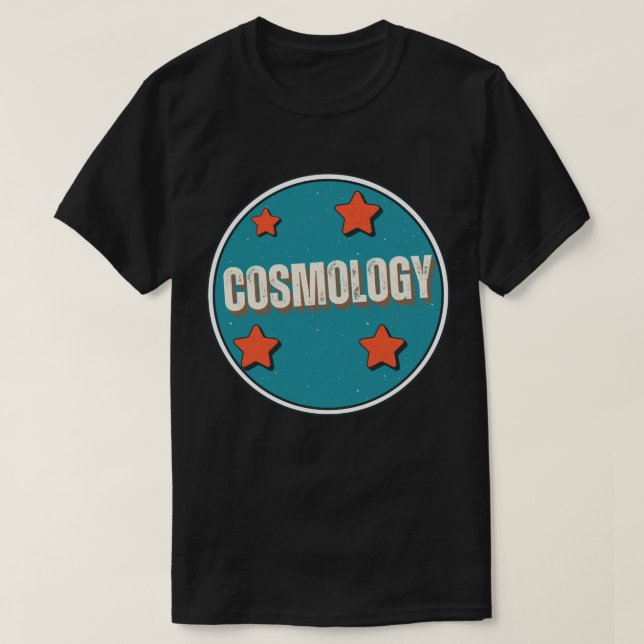 Cosmology T-Shirt (Design Front)