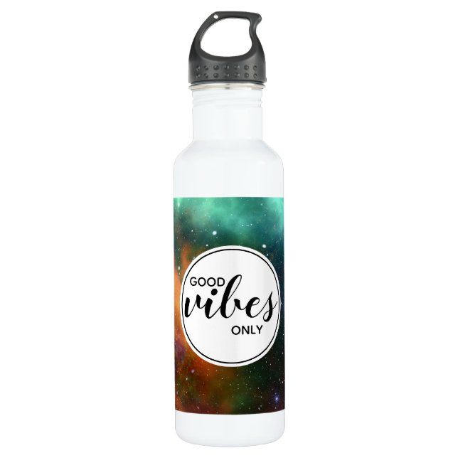 Cosmos Space Galaxy Good Vibes Only Quote 710 Ml Water Bottle (Front)