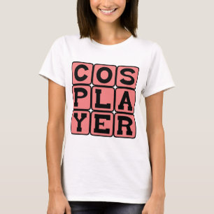 Cosplayer, Gaming Costume T-Shirt