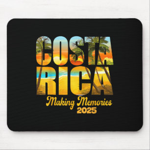 Costa Rica 2025 Making Memories Matching Family Va Mouse Pad