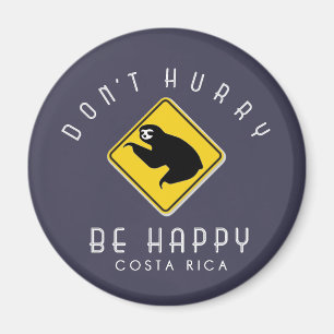 Costa Rica Don't Hurry Be Happy Sloth Blue Magnet