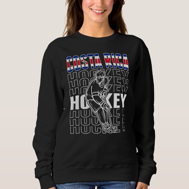 Costa Rica Ice Hockey Fan Costa Rican Hockey Team  Sweatshirt (Front)