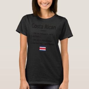 Costa Rican Definition Costa Rica Flag Costa Rican T-Shirt