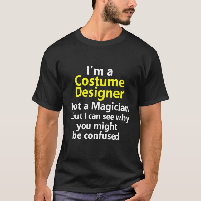 Costume Designer Job Career Occupation Profession T-Shirt (Front)