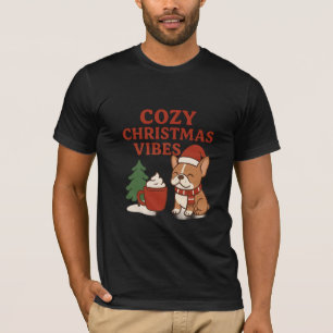 Cosy Christmas Vibes – Cute French Bulldog Holiday T-Shirt