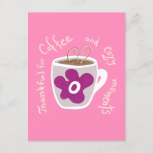 Cosy coffee mug with large flower and quote postcard