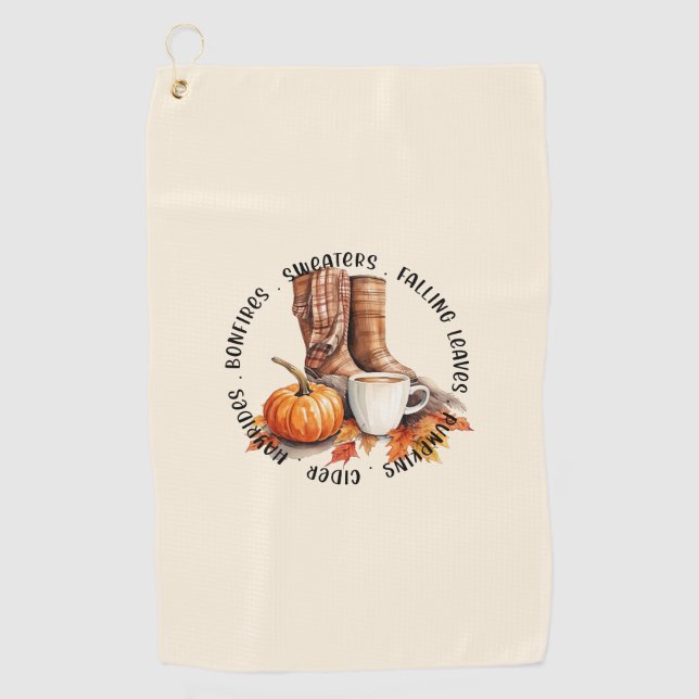 Cosy Fall Vibes – Boots, Pumpkin Spice, Bonfires Golf Towel (Front)
