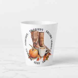 Cosy Fall Vibes – Boots, Pumpkin Spice, Bonfires Latte Mug