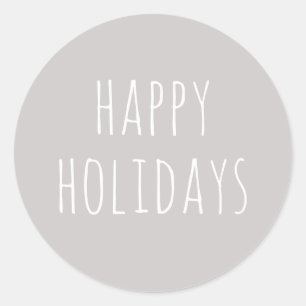 Cosy Happy Holidays Warm Light Grey Christmas Classic Round Sticker