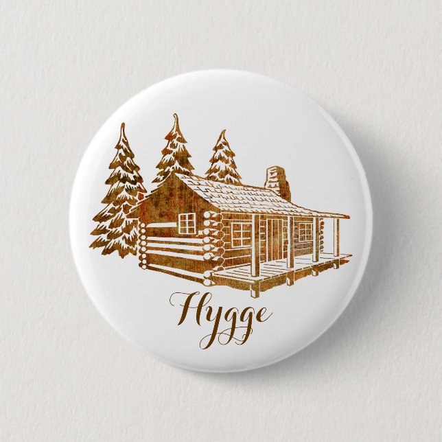 Cosy Log Cabin - Hygge or your own text 6 Cm Round Badge (Front)