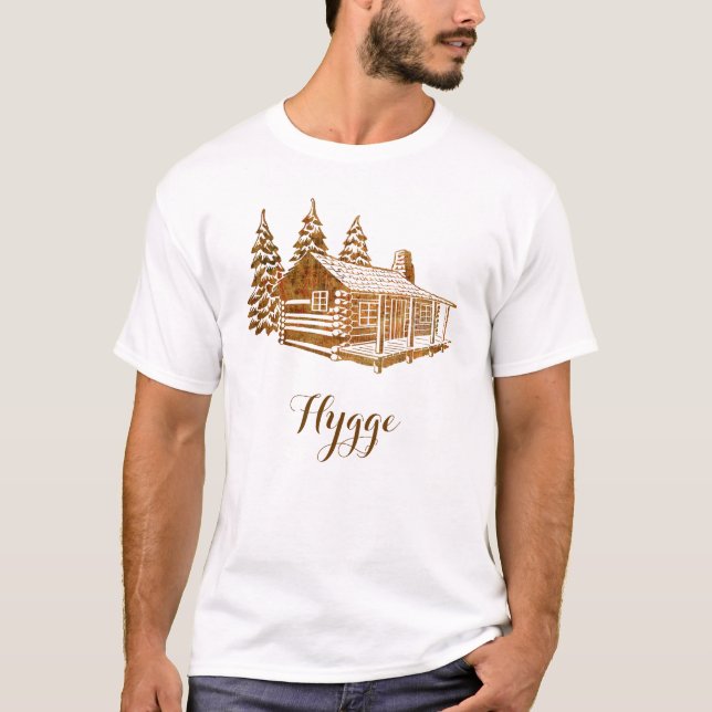 Cosy Log Cabin - Hygge or your own text T-Shirt (Front)
