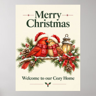 Cosy Winter Red Cardinals Welcome to Our Cosy Home Poster