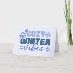 Cosy Winter Vibes - Snowflake Typography Card