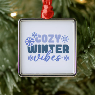 Cosy Winter Vibes - Snowflake Typography Metal Ornament