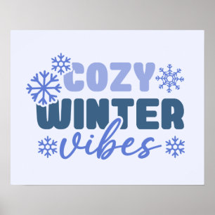 Cosy Winter Vibes - Snowflake Typography Poster