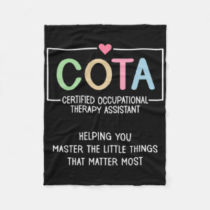Cota Appreciation Certified Occupational Therapy I Fleece Blanket