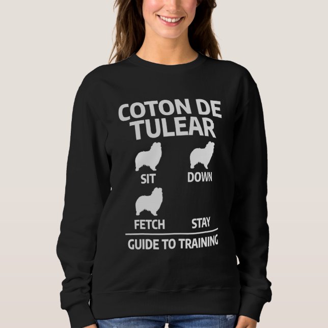 Coton De Tulear Training Guide Dog Trainer Sweatshirt (Front)