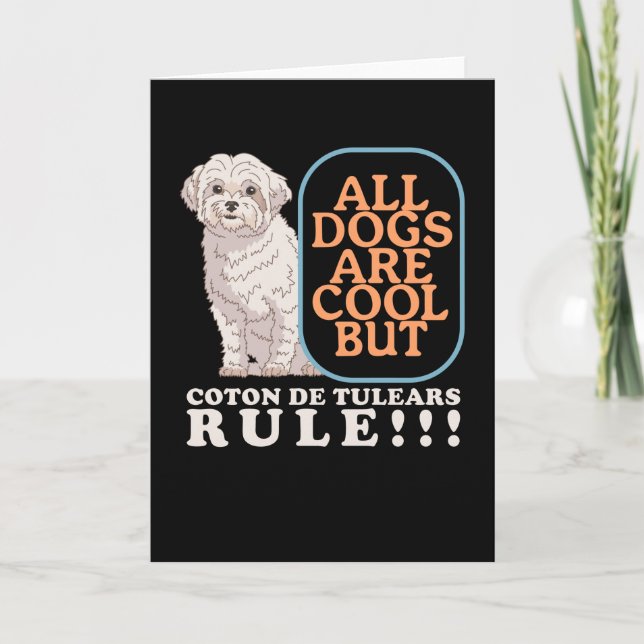 Coton de Tulears Rule Coton de Tulear Card (Front)
