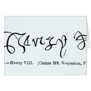 Cott Vesp F f.13 The Signature of Henry VIII