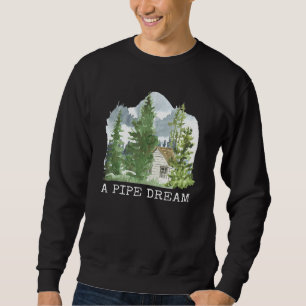 Cottage Buyer A Pipe Dream Forest House Hunting Ni Sweatshirt