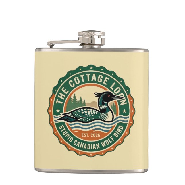 Cottage Loon Stupid Canadian Wolf Bird  Hip Flask (Front)