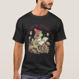 Cottagecore Frog Mushroom Be Gay Read Books LGBTQ  T-Shirt