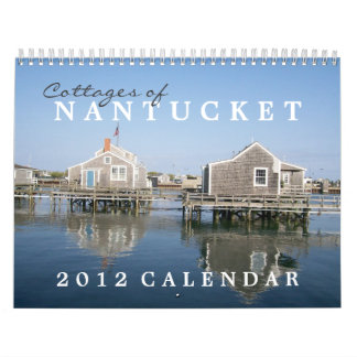 Cottages of Nantucket 2012 Calendar