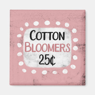 Cotton Bloomers 25 Cents Refrigerator Magnet