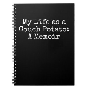 Couch Potato Memoir Notebook