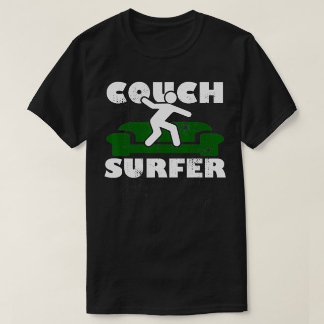 Couch Surfer  T-Shirt (Design Front)