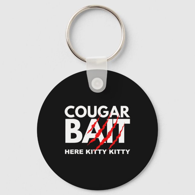 Cougar Bait Fun Halloween Costume Older Woman Youn Key Ring (Front)