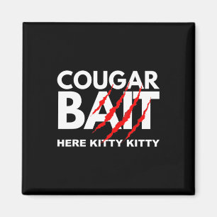 Cougar Bait Fun Halloween Costume Older Woman Youn Magnet