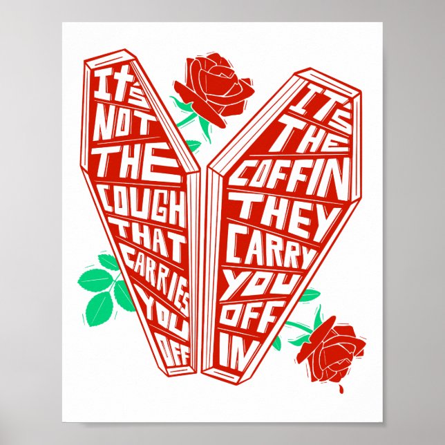 Cough Coffin Roses Colour Art Poster (Front)