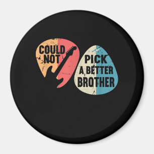 Could Not Pick A Better Brother Guitar T-shirt Magnet