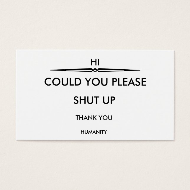 COULD YOU PLEASE SHUT UP, THANK YOU, HUMANITY (Front)
