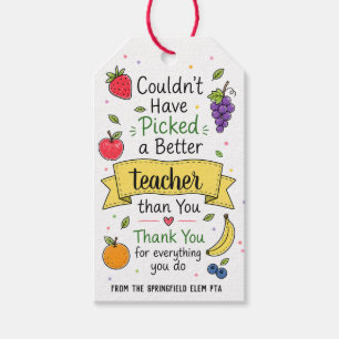 Couldn't have Picked Better Teacher Appreciation Gift Tags