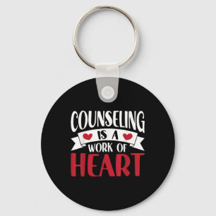 Counseling Is A Work Of Heart Back To School Couns Key Ring