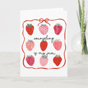 Counseling Is My Jam Strawberry Counsellor Mental  Card