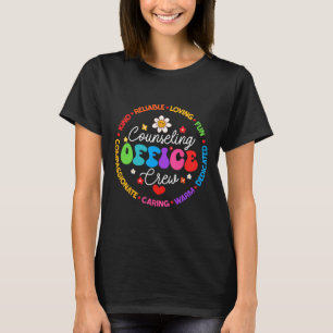 Counseling Office Crew Appreciation Week Back To S T-Shirt