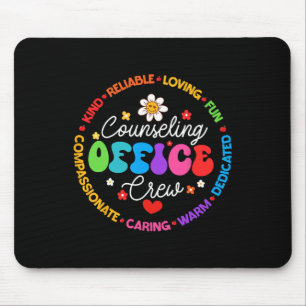 Counseling Office Crew Appreciation Week Ck To Sch Mouse Pad