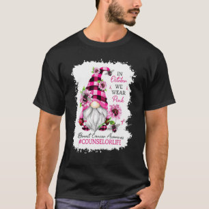 Counsellor Life In October We Wear Pink - Gnome T-Shirt