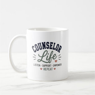 Counsellor Life Listen Support Empower Repeat Coffee Mug