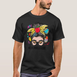 Counsellor Life Messy Bun Women Back To School 1 T-Shirt