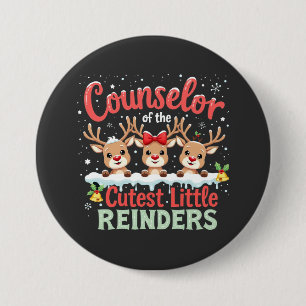 Counsellor of the Cutest Little Reindeers Christma 7.5 Cm Round Badge